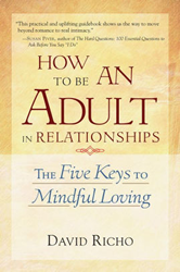 How to be an Adult in Relationships